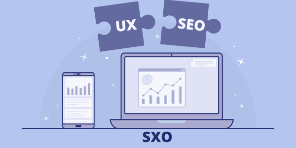 SXO : Search eXperience Optimization